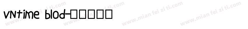 VNtime blod字体转换
